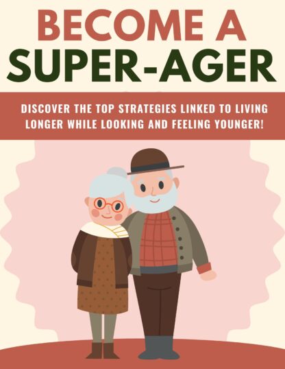 Become a Super Ager